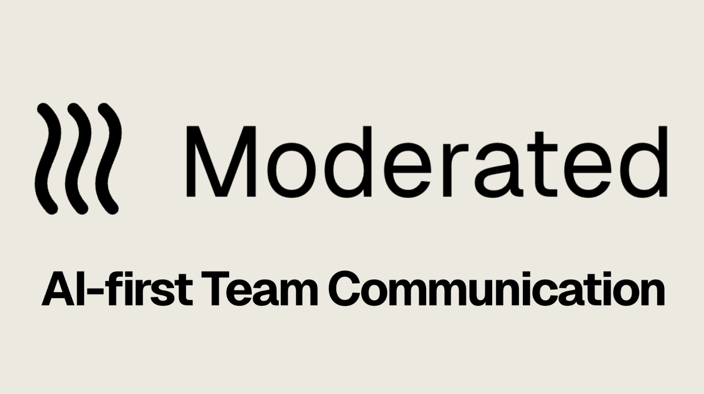 Moderated